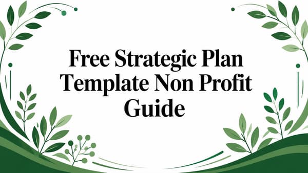 Free Strategic Plan Template Non Profit Guide
