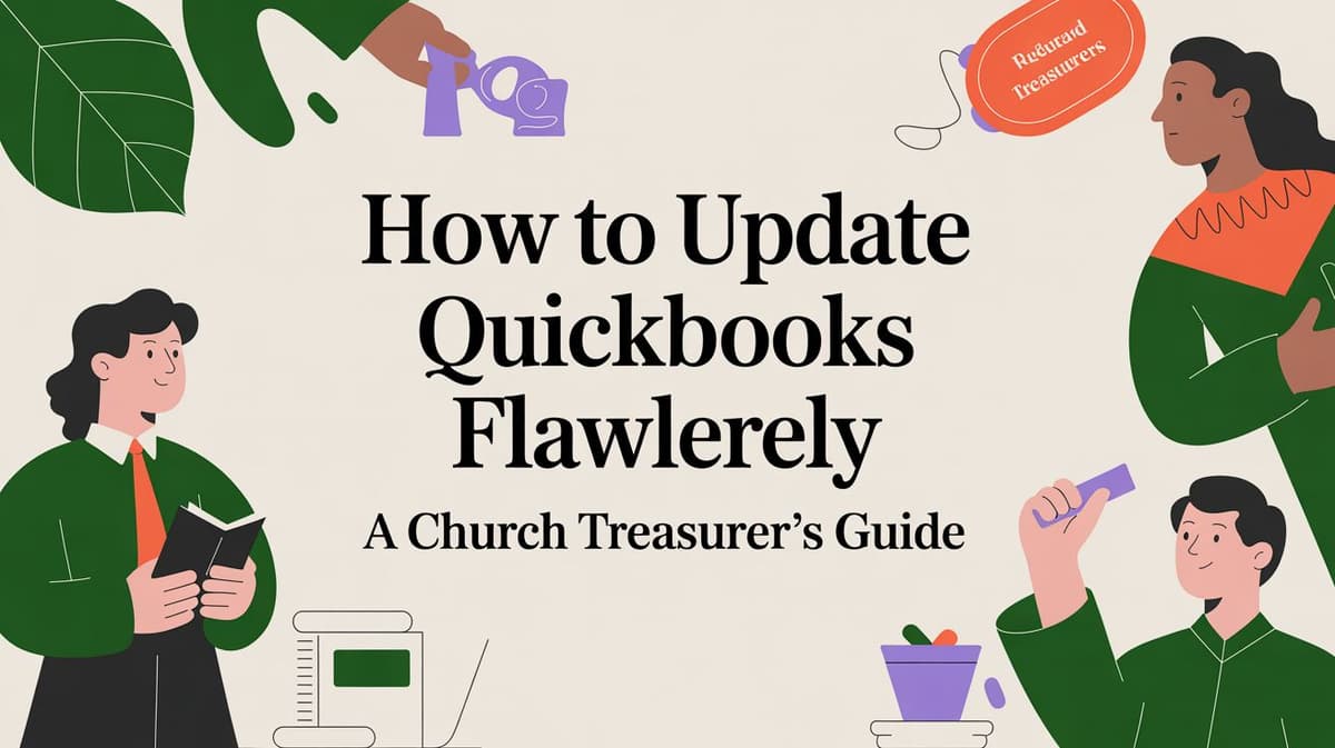 How to Update QuickBooks Flawlessly A Church Treasurer's Guide