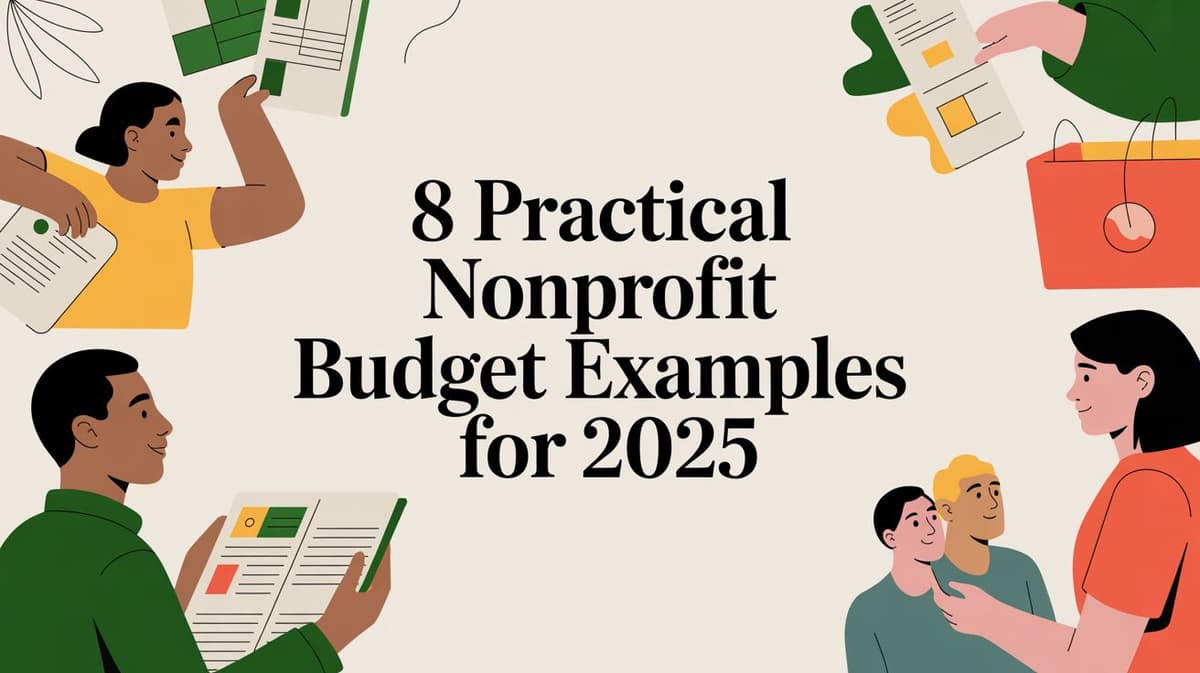 Nonprofit Budget Examples: 8 Practical Templates for 2026